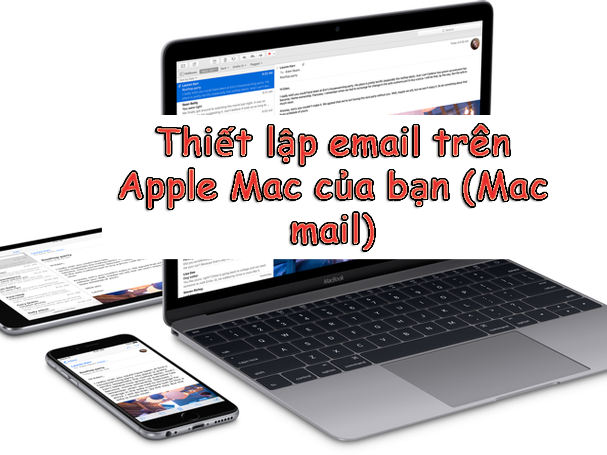 Thiết lập email trên Apple Mac của bạn (Mac mail) - Cloud Hosting